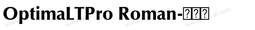 OptimaLTPro Roman字体转换 OptimaLTPro Roman字体转换